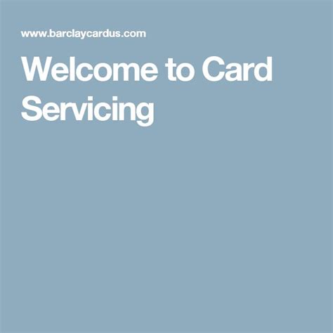 Welcome to Card Servicing .